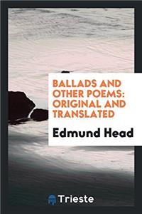 Ballads and Other Poems