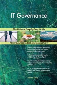 IT Governance The Ultimate Step-By-Step Guide