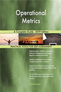 Operational Metrics A Complete Guide - 2019 Edition