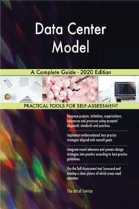 Data Center Model A Complete Guide - 2020 Edition