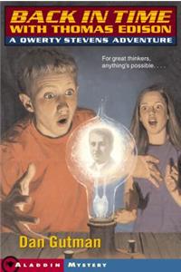Back in Time with Thomas Edison: A Qwerty Stevens Adventure