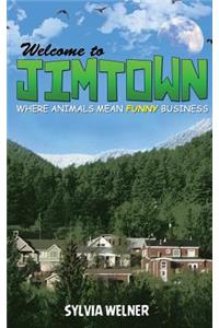 Welcome to Jimtown