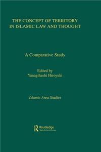 The Concept of Territory in Islamic Law and Thought