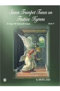 7 TRUMPET TUNES ON FEST HYMNS V2