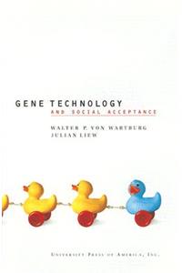 Gene Technology and Social Acceptance