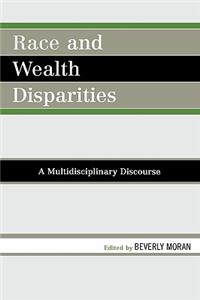 Race and Wealth Disparities