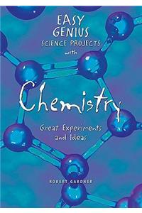 Easy Genius Science Projects with Chemistry