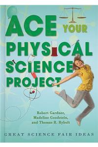 Ace Your Physical Science Project