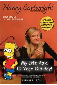 My Life as a 10-Year-Old Boy!