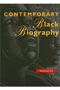 Contemporary Black Biography: Profiles from the International Black Community