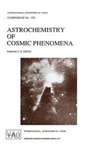 Astrochemistry of Cosmic Phenomena