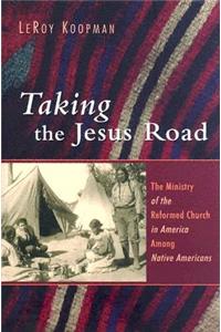 Taking the Jesus Road
