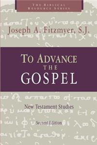 To Advance the Gospel