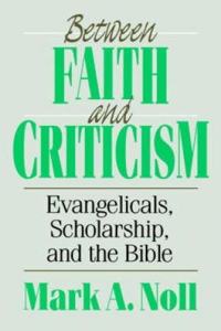 Between Faith and Criticism