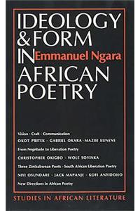 Ideology & Form in African Poetry