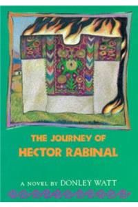 The Journey of Hector Rabinal