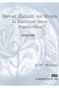 History, Culture, and Region in Southeast Asian Perspectives