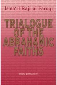 Trialogue of Abrahamic Faiths