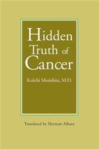 Hidden Truth of Cancer