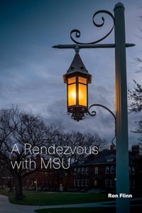 A RENDEZVOUS WITH MSU