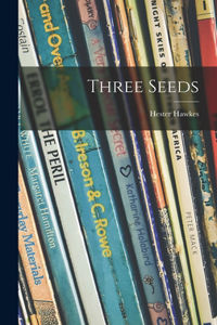 Three Seeds