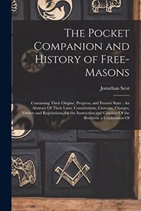 Pocket Companion and History of Free-Masons