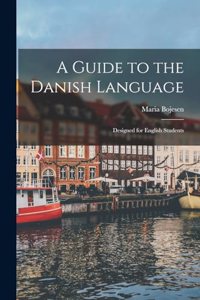 A Guide to the Danish Language