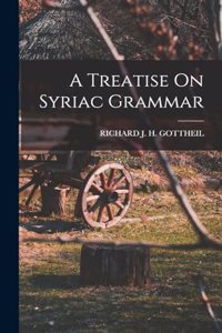 Treatise On Syriac Grammar