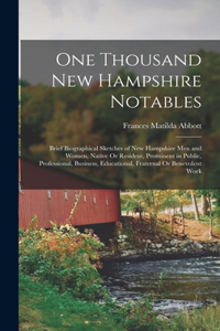 One Thousand New Hampshire Notables