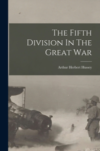 Fifth Division In The Great War