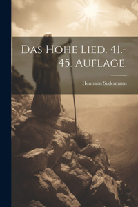 hohe Lied. 41.-45. Auflage.