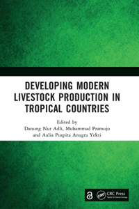 Developing Modern Livestock Production in Tropical Countries