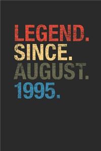 Legend Since August 1995