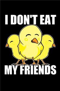 I Don't Eat My Friends