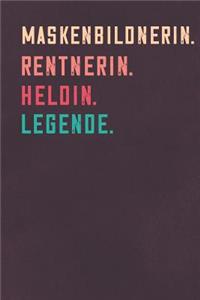 Maskenbildnerin. Rentnerin. Heldin. Legende.