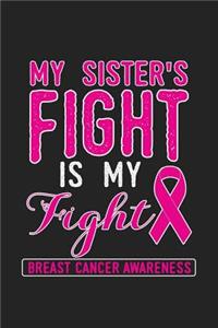My Sisters Fight Is My Fight