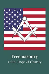 Freemasonry - Faith, Hope, & Charity
