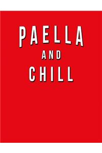 Paella And Chill