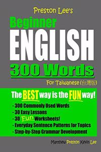 Preston Lee's Beginner English 300 Words For Taiwanese