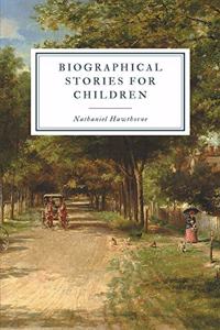 Biographical Stories for Children