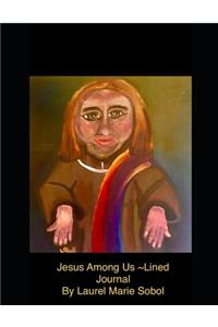 Jesus Among Us Lined Journal