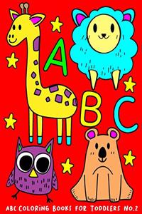 ABC Coloring Books for Toddlers No.2
