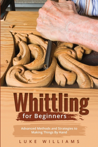 Whittling for Beginners