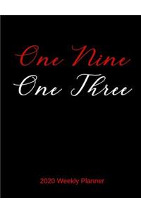 One Nine One Three 2020 Weekly Planner