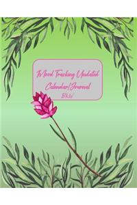 Mood Tracking Undated Calendar/Journal