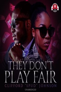 They Don't Play Fair Lib/E