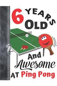 6 Years Old And Awesome At Ping Pong