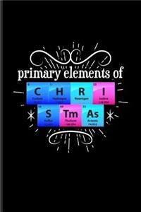 Primary Elements Of C H R I S Tm As