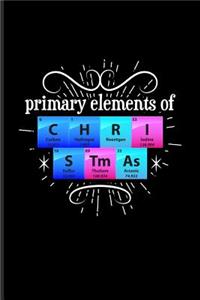 Primary Elements Of C H R I S Tm As