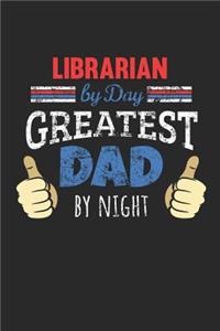 Librarian by Day, Greatest Dad by Night